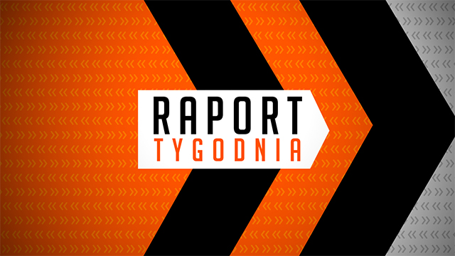 Raport tygodnia